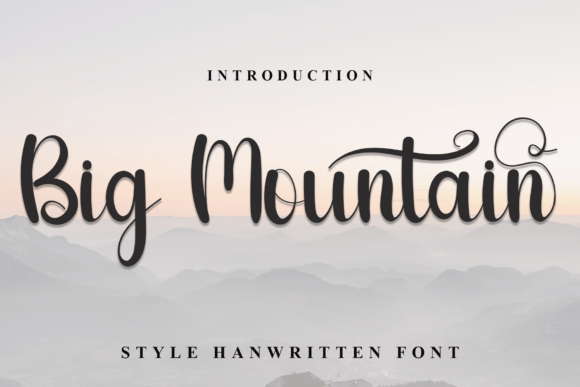 Big Mountain: A Handwritten Font That Elevates Digital Marketing Typography