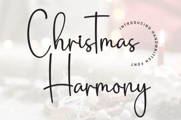 Christmas Harmony: A Sweet Handwritten Font for Festive Branding Projects