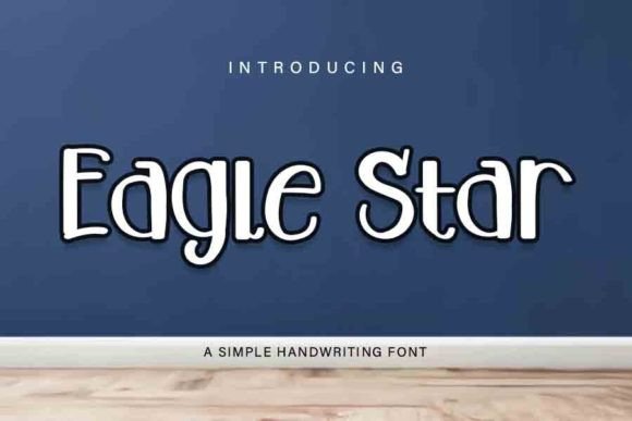 Eagle Star: A Sweet Handwritten Font for Crafters and Makers