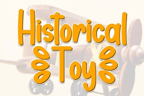 Historical Toy: A Sweet Handwritten Font for Crafters and Makers