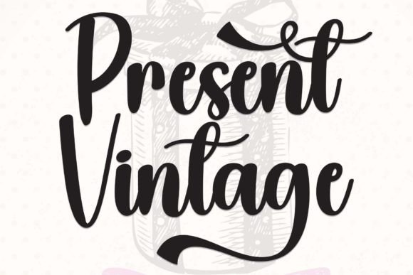 Present Vintage